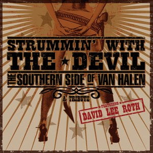 Strummin' with the Devil: The Southern Side of Van Halen: A Tribute