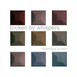 Broken By Whispers