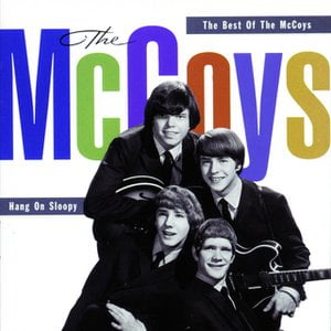 Hang On Sloopy: The Best Of The McCoys