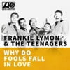 Why Do Fools Fall In Love