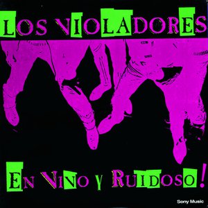 Viva La Revolution Lyrics By Los Violadores