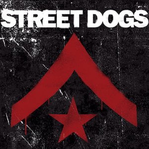 Street Dogs (Deluxe Edition)