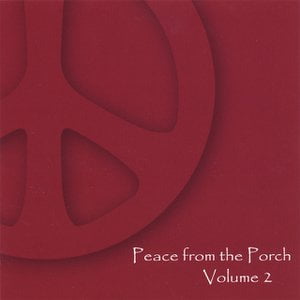Peace from the Porch, Vol. 2