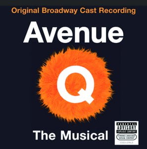 Avenue Q (Original Broadway Cast Recording) Avenue Q (Original Broadway Cast Recording)
