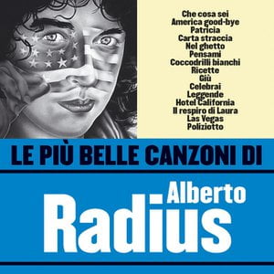 Le più belle canzoni di Alberto Radius Le più belle canzoni di Alberto Radius