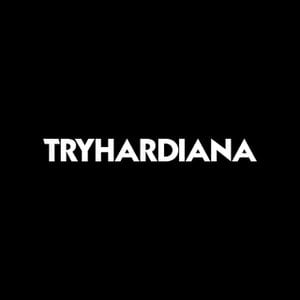 Tryhardiana