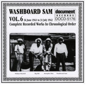 Washboard Sam Vol. 6 1941-1942 Washboard Sam Vol. 6 1941-1942