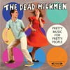 Pretty Music for Pretty People