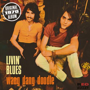 Wang Dang Doodle Lyrics By Livin Blues