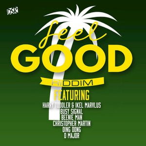 Feel Good Riddim