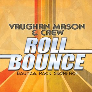Bounce, Rock, Skate, Roll