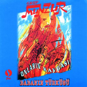 Babanın Türküsü (Onların Kavgası)