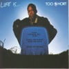 Life Is...Too $hort