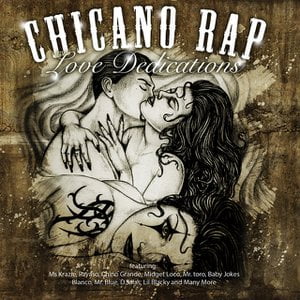 Chino Rap Love Dedications
