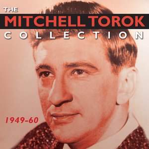 The Mitchell Torok Collection 1949-60