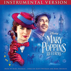 Mary Poppins Returns (Instrumental Version)