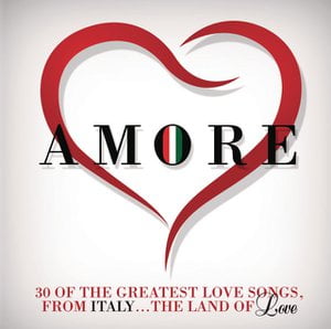 Amore ( Love Songs for Valentine's Day)