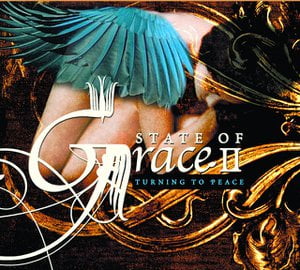 State Of Grace II: Turning To Peace