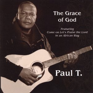 The Grace Of God. Featuring Come On Lets Praise The Lord In An African Way.