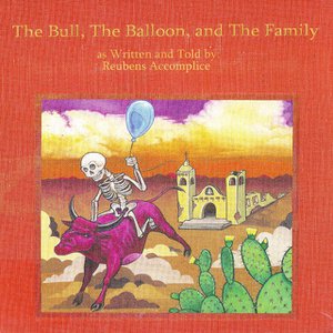 The Bull, the Balloon, and the Family