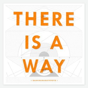 There Is a Way