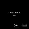 Tra La La (Live)