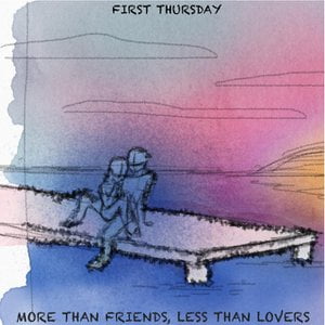 More Than Friends, Less Than Lovers