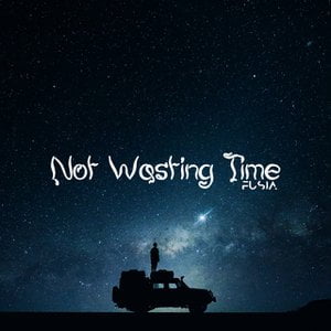 Not Wasting Time