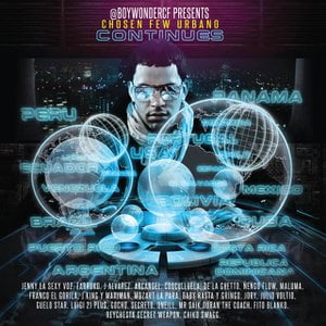 Boy Wonder Presents: Chosen Few Urbano Continues