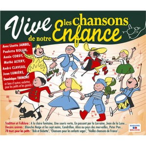 Vive les chansons de notre enfance