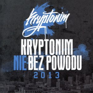 Nie bez powodu 2013
