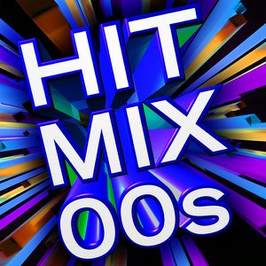 Hit Mix 00's