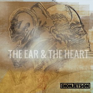 The Ear & The Heart