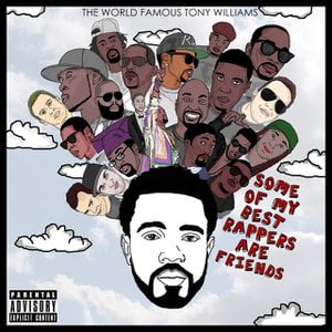 Some Of My Best Rappers Are Friends
