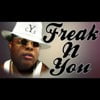 Freak N You