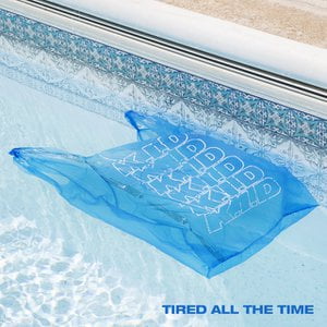 Tired All the Time