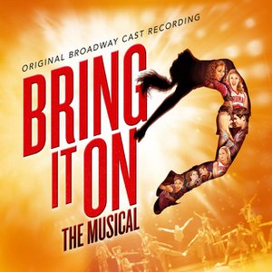 Bring It On: The Musical - Original Broadway Cast Recording
