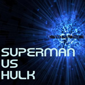 Superman vs Hulk Rap Battle