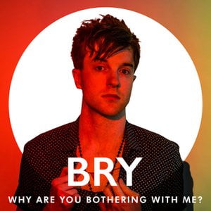 Why Are You Bothering With Me?