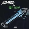 Armed & Ready 2.0
