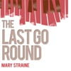 The Last Go Round