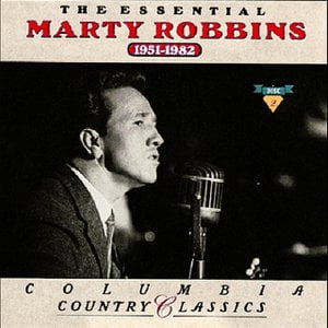 The Essential Marty Robbins 1951-1982