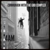 Communion with the God Complex