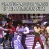 Grandmaster Flash & The Furious Five