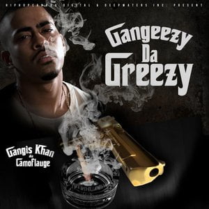 Gangeezy da Greezy