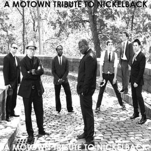 A Motown Tribute to Nickelback