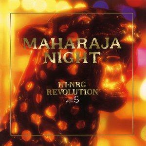 MAHARAJA NIGHT HI-NRG REVOLUTION (VOL.5)