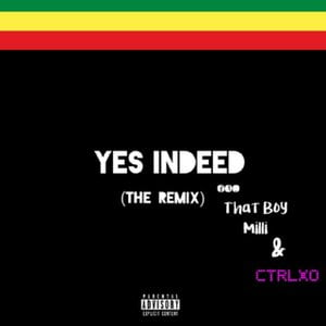 Yes Indeed (Remix)