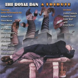 The Royal Dan: A Tribute to the Genius of Steely Dan