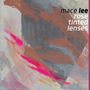 Rose Tinted Lenses